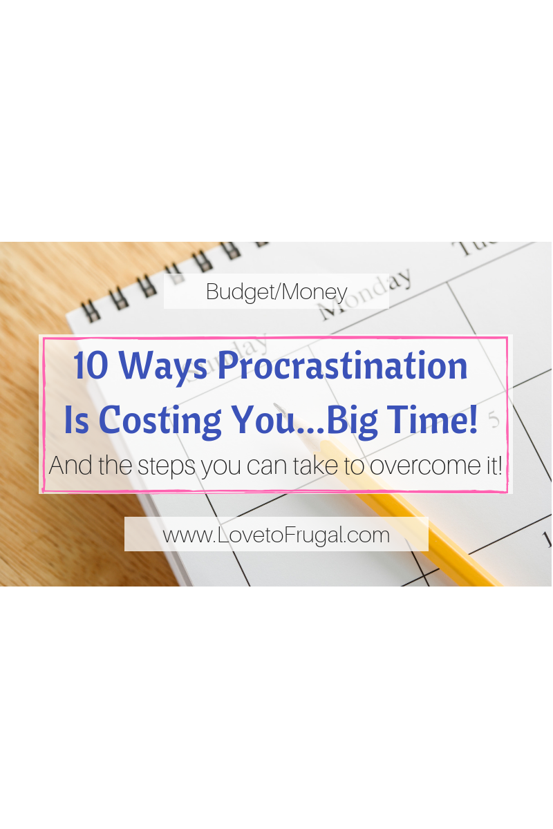 10 Ways Procrastination is Costing You Big Time