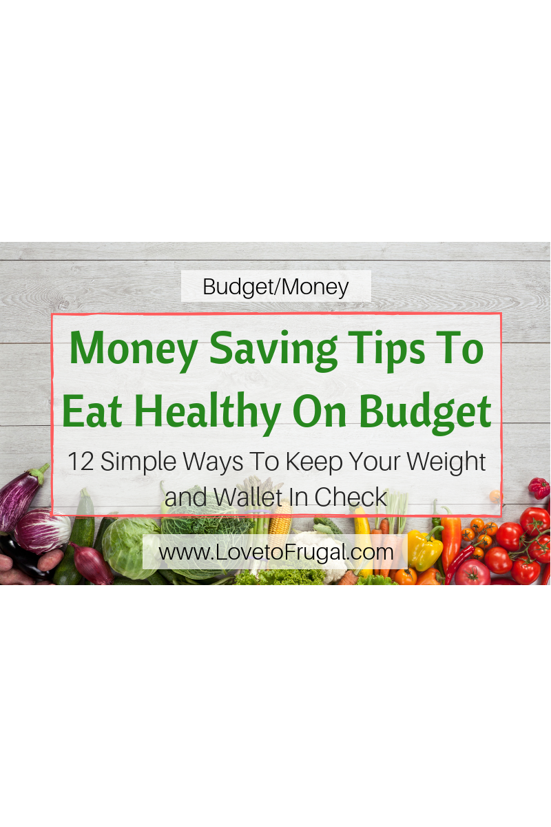 Money Saving Tips for Eating Healthy on a Budget