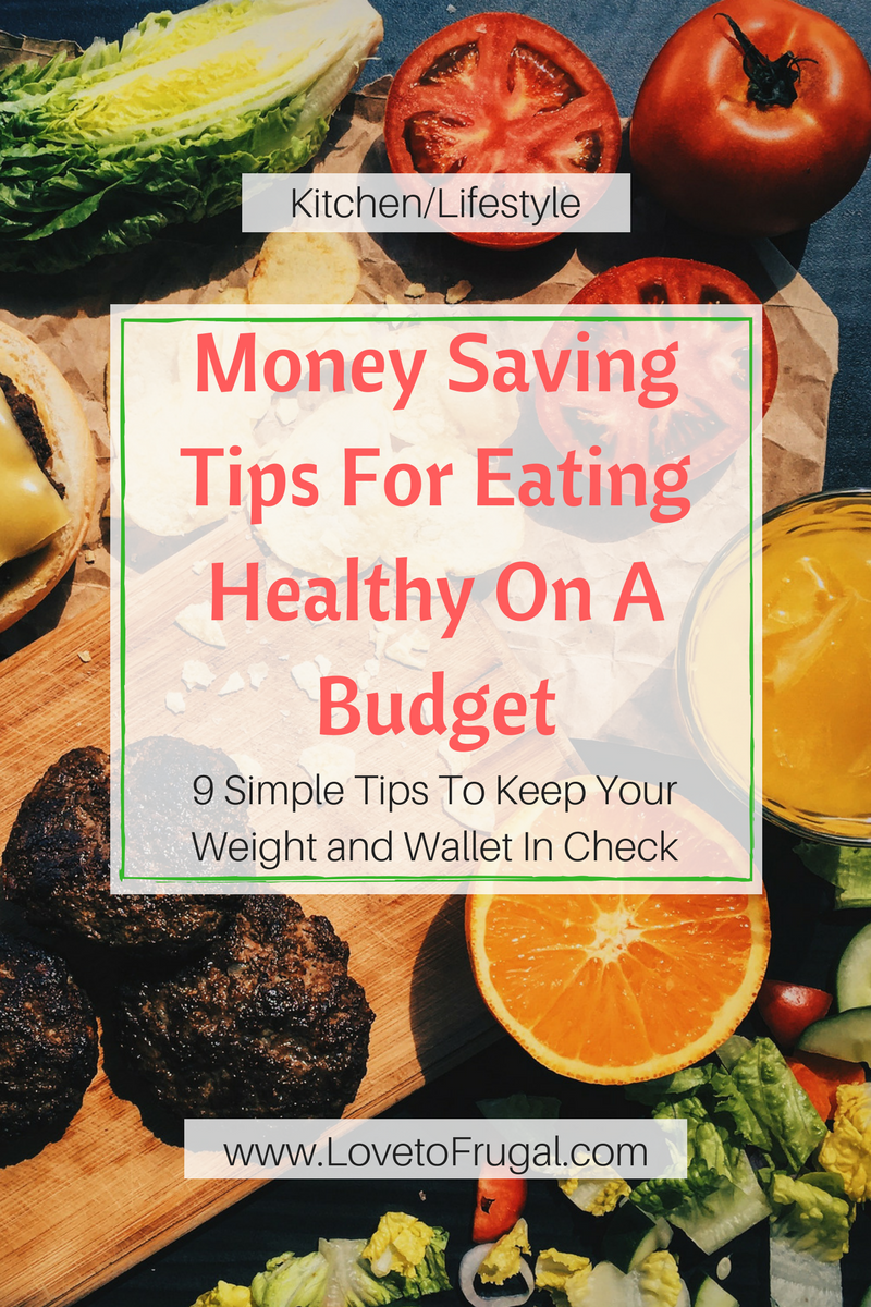Money Saving Tips For Eating Healthy On A Budget
