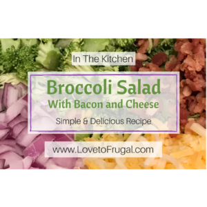 Broccoli Salad With Bacon and Cheese