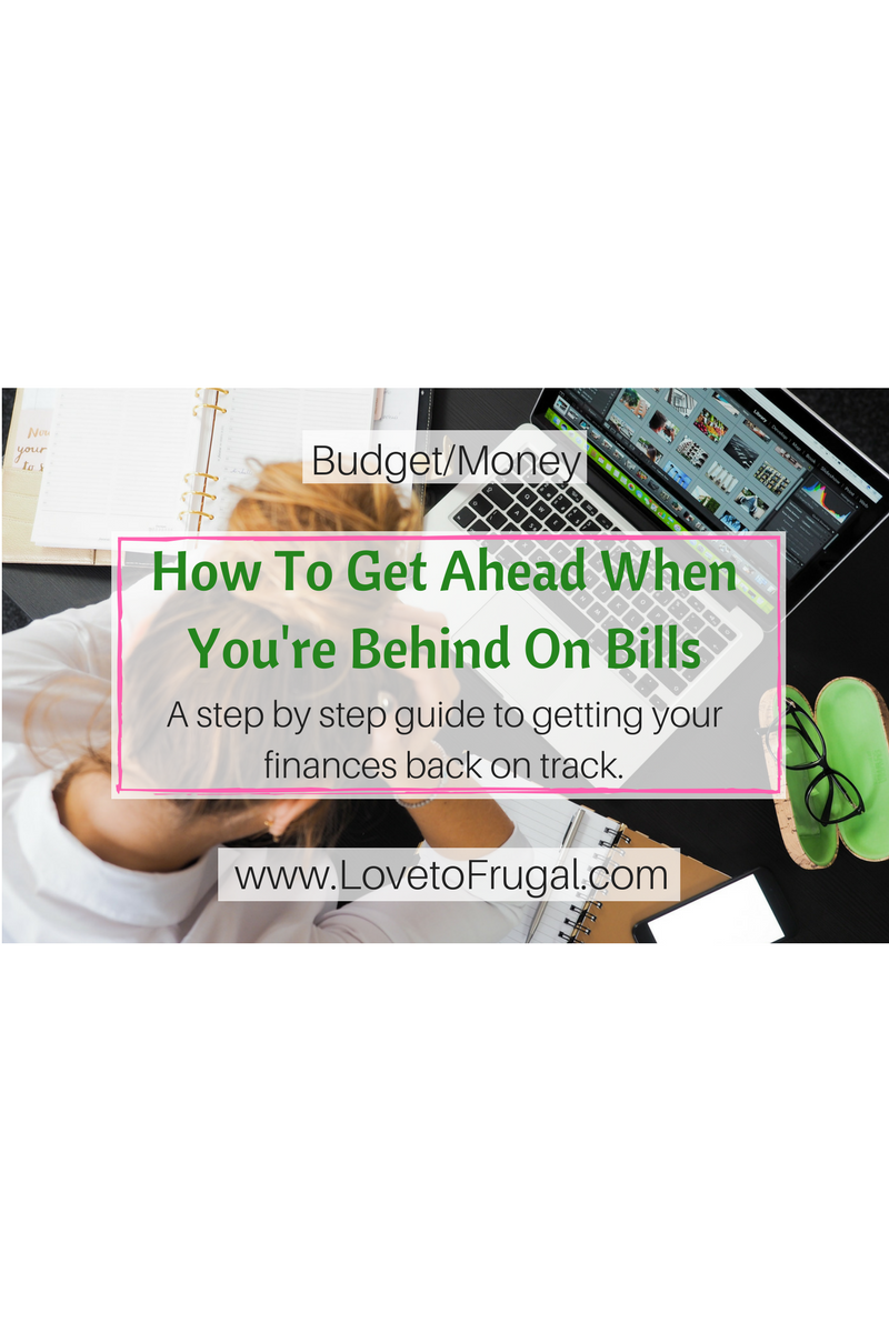 How To Get Ahead When You’re Behind On Bills