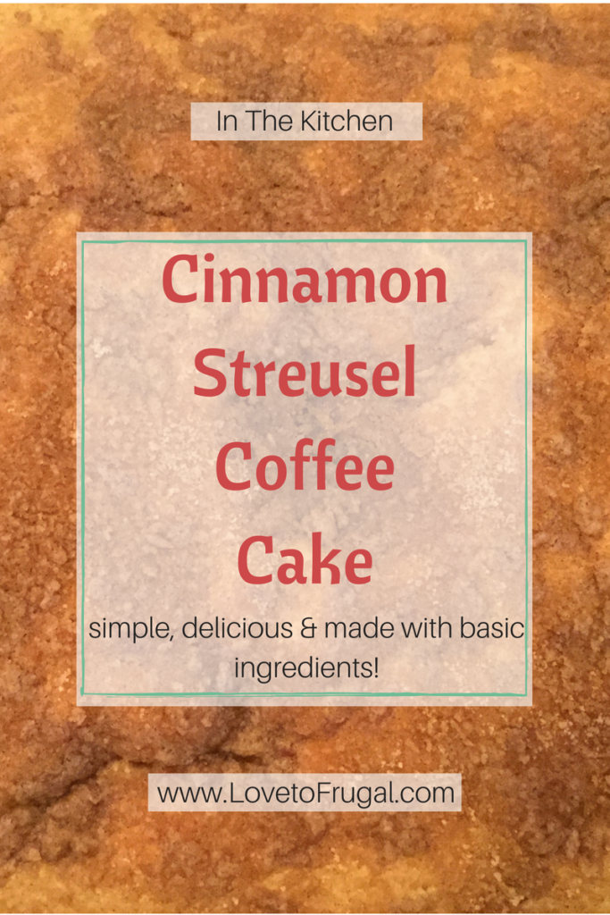 Cinnamon Streusel Coffee Cake