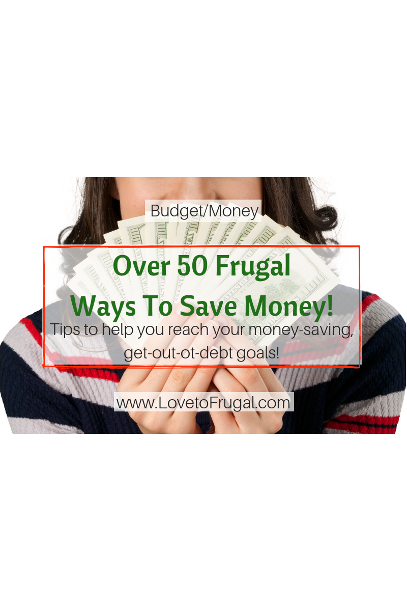 50+ Frugal Ways To Save Money