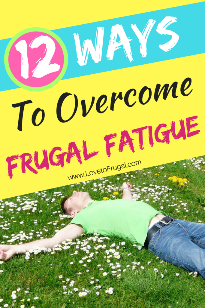 frugal fatigue