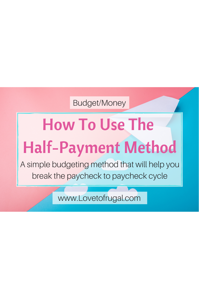 How To Use The Half Payment Method