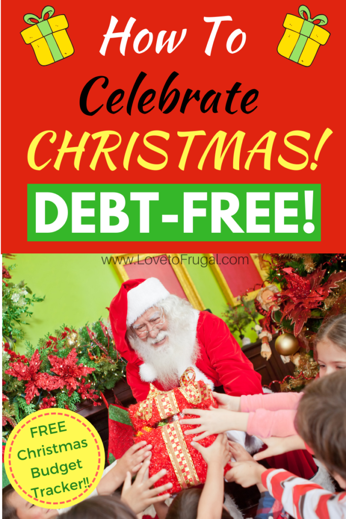 Ways To Celebrate A Debt Free Christmas