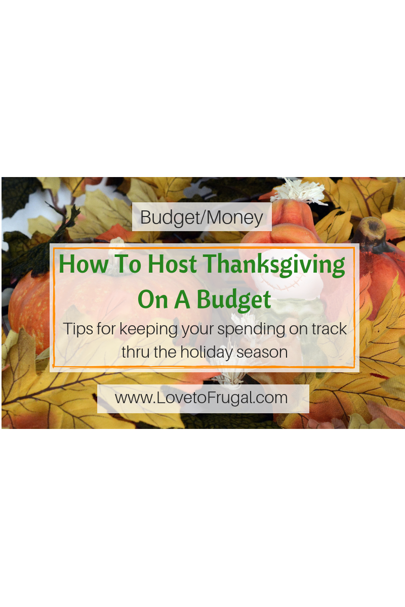 How To Host Thanksgiving On A Budget