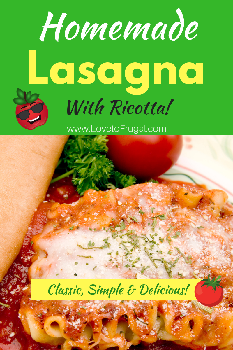 Easy Homemade Lasagna With Ricotta Cheese Love To Frugal