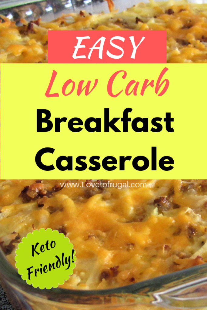 Easy Low Carb Breakfast Casserole