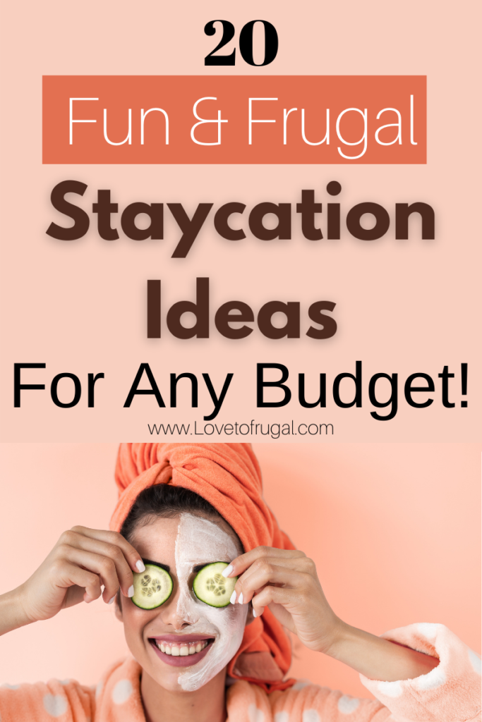 budget friendly staycation ideas