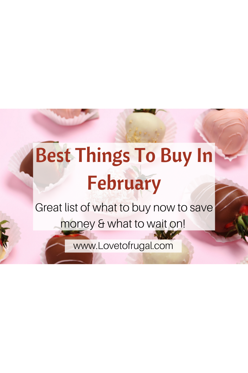Best Things To Buy In February
