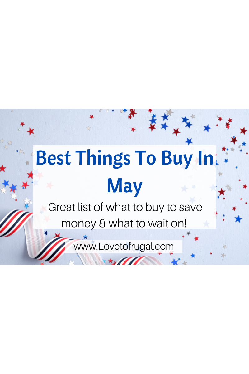 Best Things To Buy In May