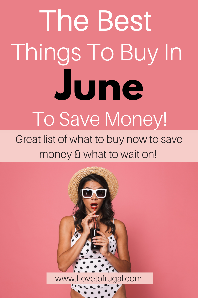 best things to buy in June