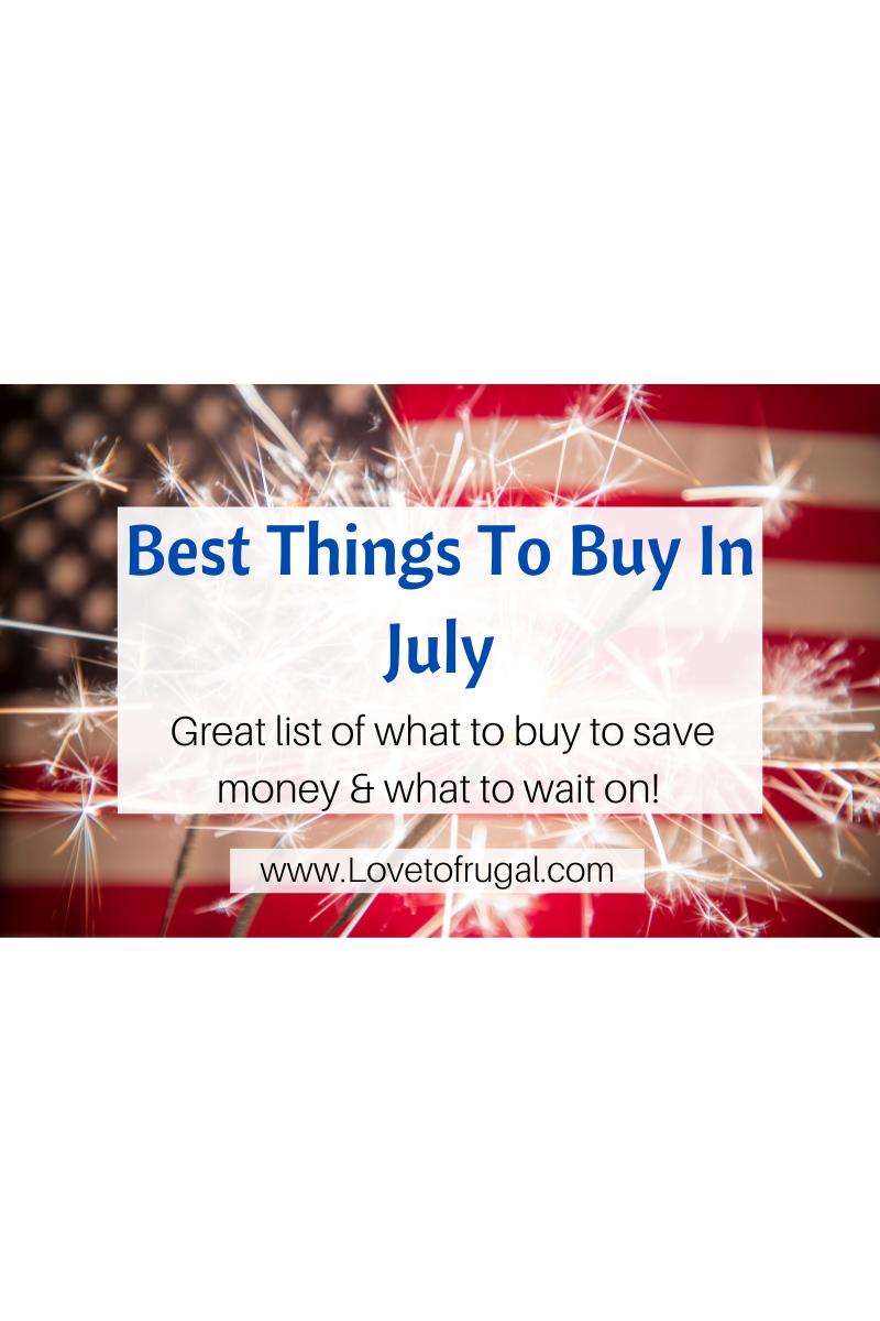 Best Things To Buy In July