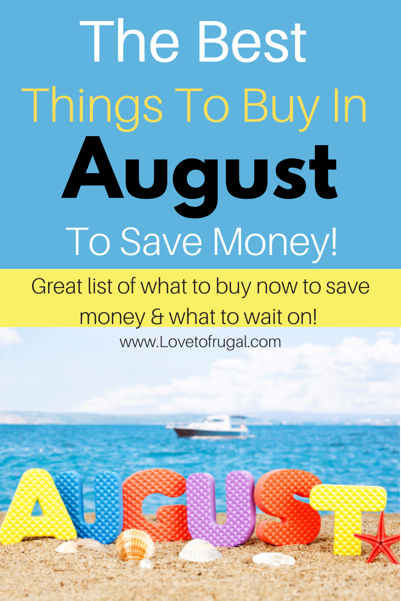 best things to buy in august