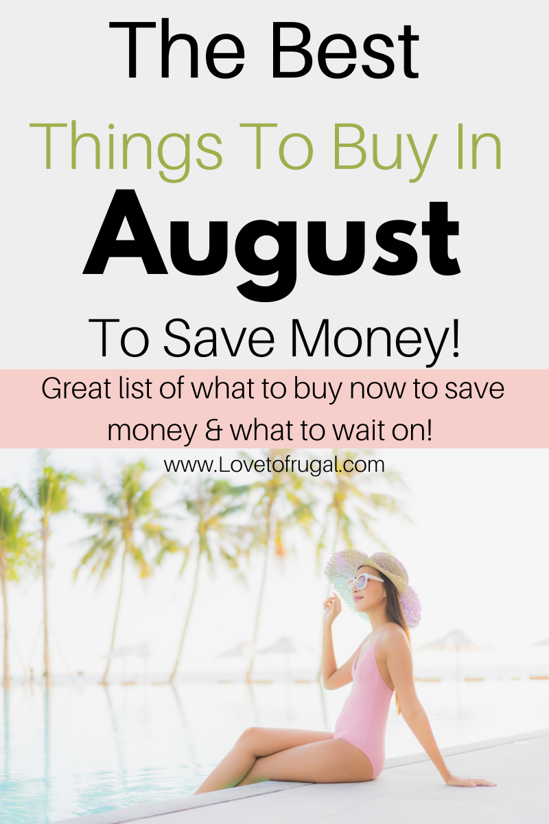 best things to buy in august