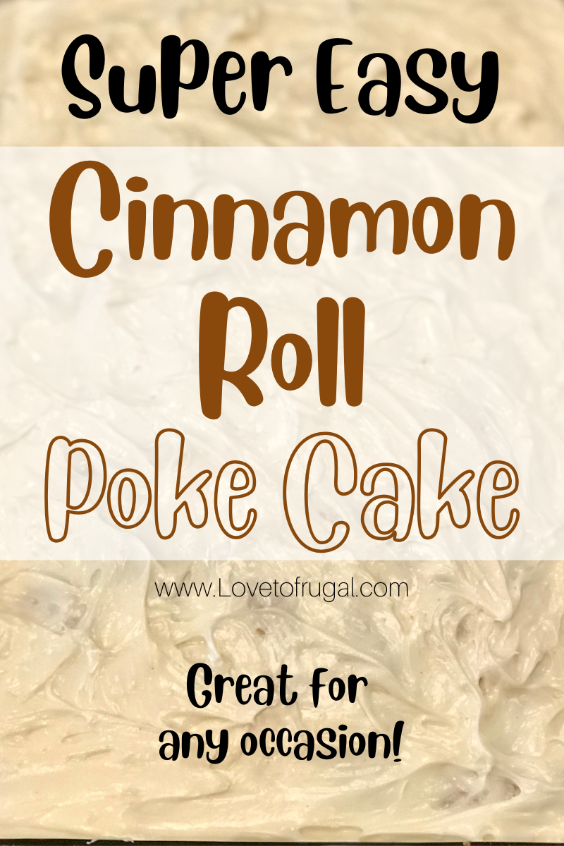 cinnamon roll poke cake