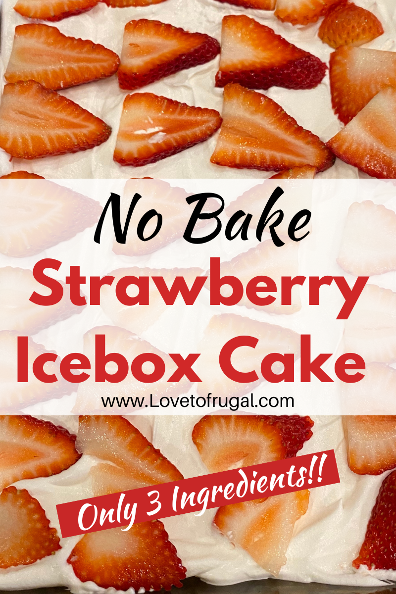 no bake strawberry icebox cake