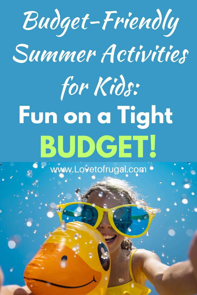 budget friendly summer activities for kids